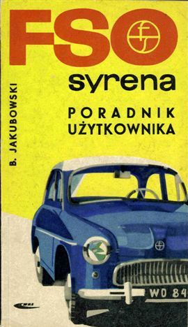Poradnik Użytkownika Samochodu Syrena 1965
